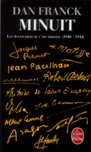 Minuit. Les Aventuriers de l'art moderne (1940-1944) - Franck Dan