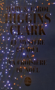 Le mystère de Noël et La croisière de Noël - Higgins Clark Mary ; Higgins Clark Carol ; Damour