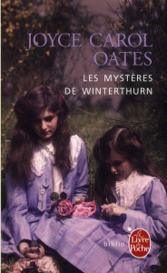 Les mystères de Winterthurn - Oates Joyce Carol ; Rabinovitch Anne