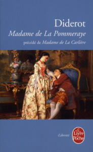 Madame de La Pommeraye précédé de Madame de La Carlière - Diderot Denis ; Vassevière Jacques