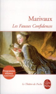 Les Fausses Confidences - Marivaux Pierre de