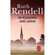 Un rossignol sans jardin. Une enquête de Wexford - Rendell Ruth ; Hel-Guedj Johan-Frédérik