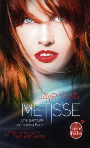 Sabina Kane Tome 1 : Métisse - Wells Jaye ; Charrier Michelle