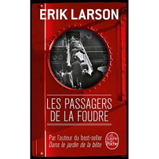 Les passagers de la foudre - Larson Erik ; Amfreville Marc