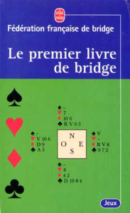 Le premier livre de bridge - FEDERATION FRANCAISE