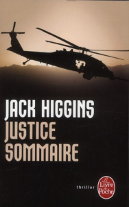 Justice sommaire - Higgins Jack ; Reignier Pierre