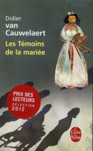 Les Témoins de la mariée - Van Cauwelaert Didier
