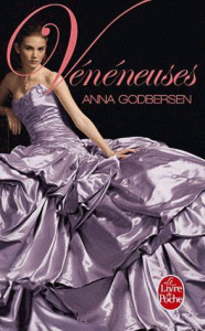 Vénéneuses - Godbersen Anna ; Seelow Alice