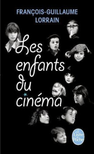 Les enfants du cinéma - Lorrain François-Guillaume