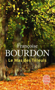 Le mas des tilleuls - Bourdon Françoise