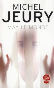 May le monde - Jeury Michel
