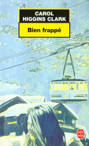 Bien frappé - Higgins Clark Carol