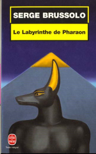 Le labyrinthe de Pharaon - Brussolo Serge