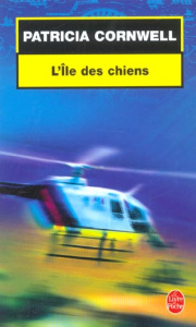 L'île des chiens - Cornwell Patricia