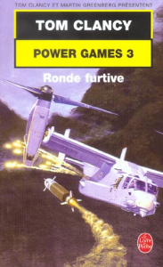 POWER GAMES TOME 3 - RONDE FURTIVE - CLANCY TOM