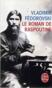 Le roman de Raspoutine - Fédorovski Vladimir
