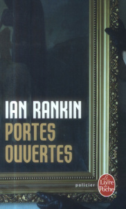 Portes ouvertes - Rankin Ian ; Carn Stéphane