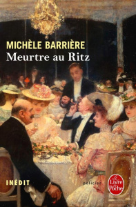 Meurtre au Ritz - Barrière Michèle
