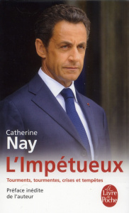 L'Impétueux. Tourments, tourmentes, crises et tempêtes - Nay Catherine