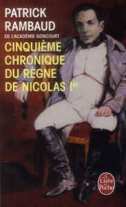 Cinquième chronique du règne de Nicolas Ier - Rambaud Patrick