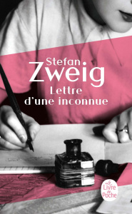 Lettre d'une inconnue. Suivi de La ruelle au clair de lune - Zweig Stefan