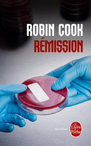 Rémission - Cook Robin ; Reignier Pierre