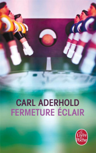 Fermeture éclair - Aderhold Carl