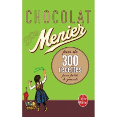 Chocolat Menier - Boué Vincent ; Delorme Hubert ; Stéphan Didier