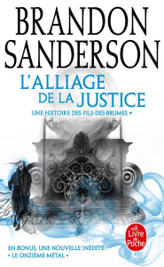 Fils-des-brumes Tome 4 : L'alliage de la justice - Sanderson Brandon ; Fazi Mélanie