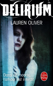 Delirium - Oliver Lauren ; Delarbre Alice