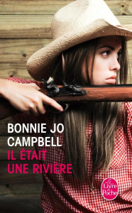 Il était une rivière - Campbell Bonnie Jo ; Peellaert Elisabeth
