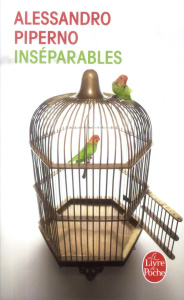 Inséparables. Le feu ami des souvenirs - Piperno Alessandro ; Gonzalez-Batlle Fanchita ; De