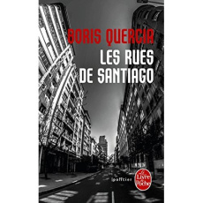 Les rues de Santiago - Quercia Boris ; Chardon Baptiste