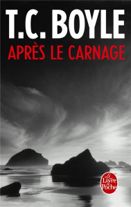 Après le carnage - Boyle T. Coraghessan ; Turle Bernard