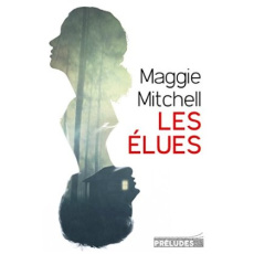 Les élues - Mitchell Maggie