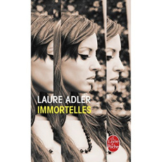 Immortelles - Adler Laure