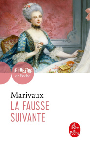 La fausse suivante - Marivaux Pierre de