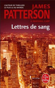 Lettres de sang - Patterson James ; Karp Marshall