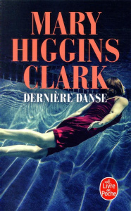 Dernière danse - Higgins Clark Mary ; Damour Anne