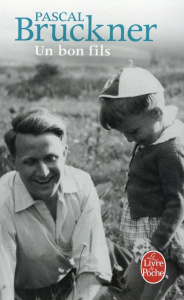 Un bon fils - Bruckner Pascal