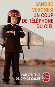 Un coup de téléphone du ciel - Veronesi Sandro ; Manganaro Jean-Paul