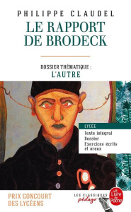 Le rapport de Brodeck. Dossier thématique : l'autre - Claudel Philippe ; Alline Marion