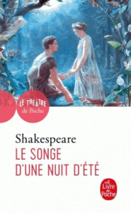 Le songe d'une nuit d'été - Shakespeare William ; Hugo François-Victor ; Flore
