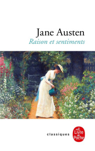 Raison et sentiments - Austen Jane ; Chiari Sophie