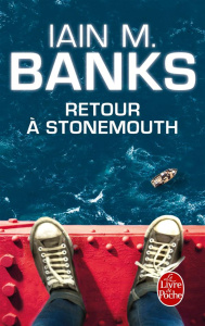 Retour à Stonemouth - Banks Iain M. ; Imbert Patrick
