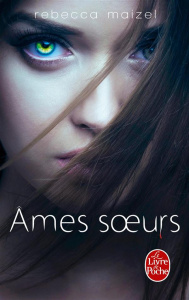 Ames soeurs - Maizel Rebecca ; Hassard Rebecca de