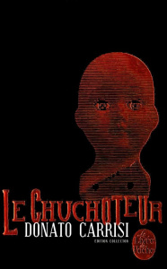 Le chuchoteur - Collector - Carrisi Donato