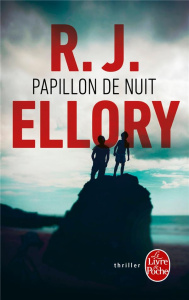 Papillon de nuit - Ellory R. J. ; Pointeau Fabrice