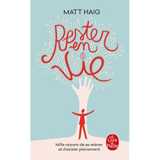 Rester en vie - Haig Matt ; Sfez Samuel