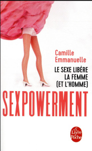 Sexpowerment - Emmanuelle Camille